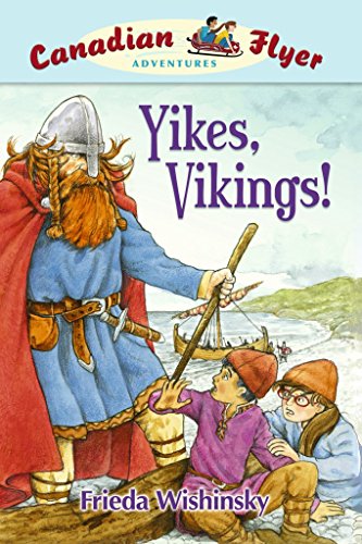 Canadian Flyer Adventures #4: Yikes, Vikings!