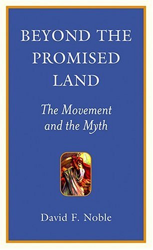 Beyond the Promised Land