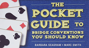 The Pocket Guide to Bridge Conventions 