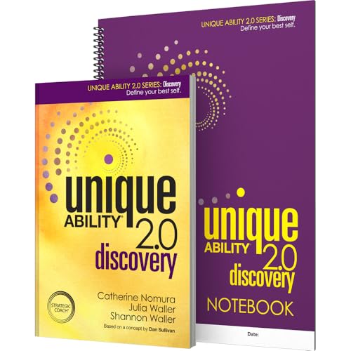Unique Ability® 2.0: Discovery - Define Your Best Self
