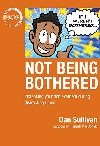 Not Being Bothered: Increasing your achievement during distracting times.