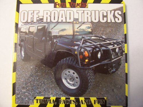 Fun Trucks Offroad Trucks  Trivia Facts and Fun Fun Trucks Offroad Trucks