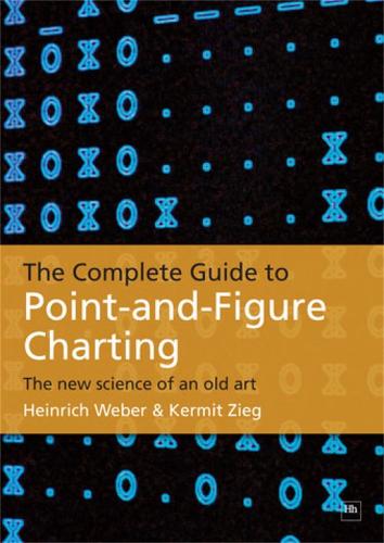 Complete Guide Point-and-Figure Charting