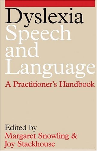 Dyslexia, Speech and Language