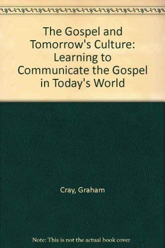 The Gospel and Tomorrow's Culture