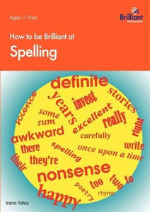 How to be Brilliant at Spelling 