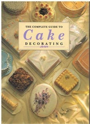 The Complete Guide to Cake Decorating