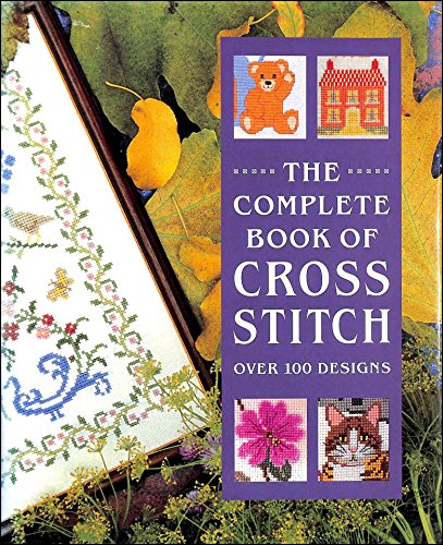 The Complete Book of Cross Stitch