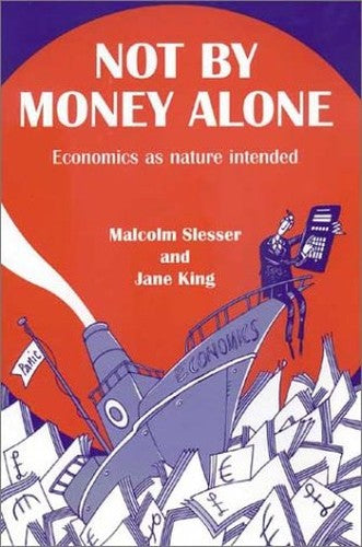 Not by Money Alone
