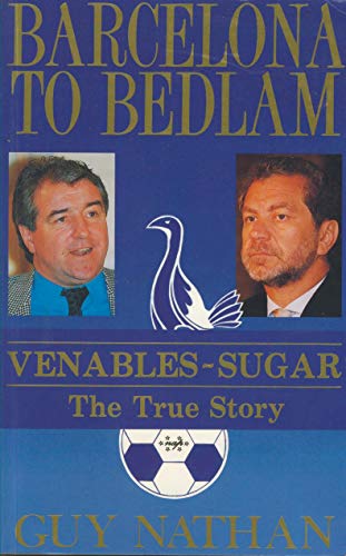Barcelona to Bedlam