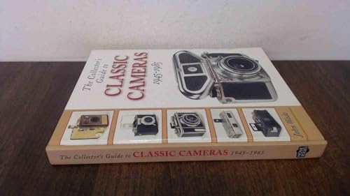 Collector's Guide to Classic Cameras 1945-85