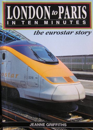 London to Paris in Ten Minutes