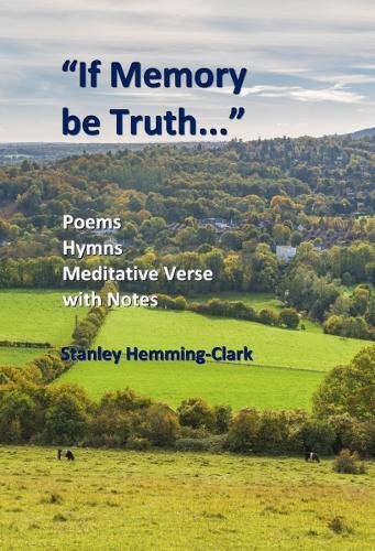 If Memory be Truth