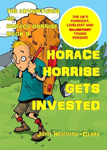 The Adventures of Horace Horrise