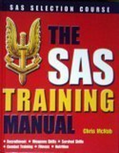 SAS Selection Course: The SAS Training Manual