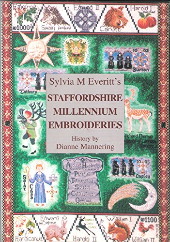 Sylvia M. Everitt's Staffordshire Millennium Embroideries