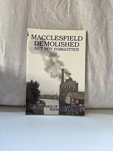 Macclesfield Demolished