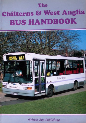 The Chilterns and West Anglia Bus Handbook