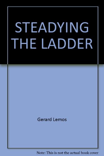 STEADYING THE LADDER