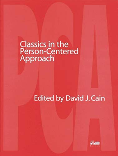 Classics in the Person-centred Approach