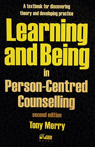 Learning and Being in Person-Centred Counselling 