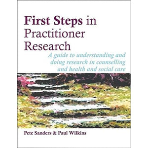 First Steps in Practitioner Research 