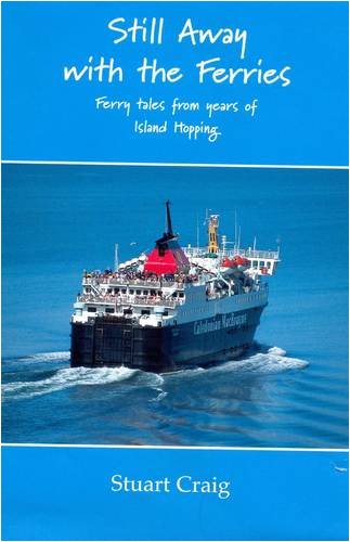 Still Away with the Ferries