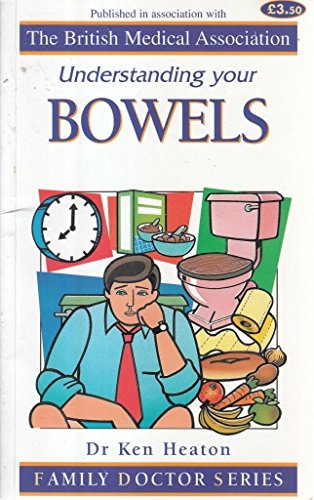 Understanding Your Bowels