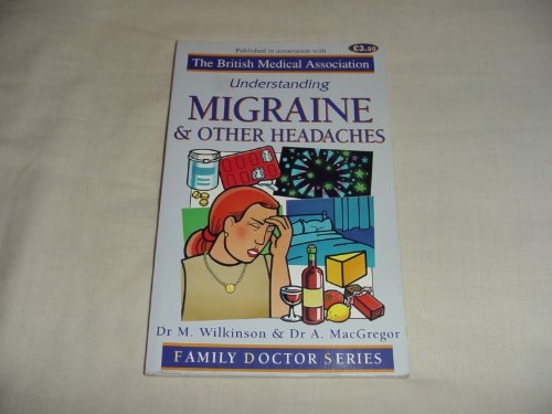 Understanding Migraine and Other Headaches