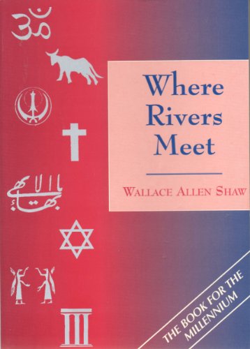 Where Rivers Meet