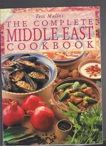 The Complete Middleast Cookbook