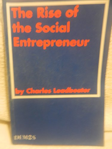 The Rise of the Social Entrepreneur