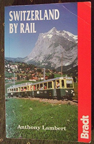 Switzerland by Rail