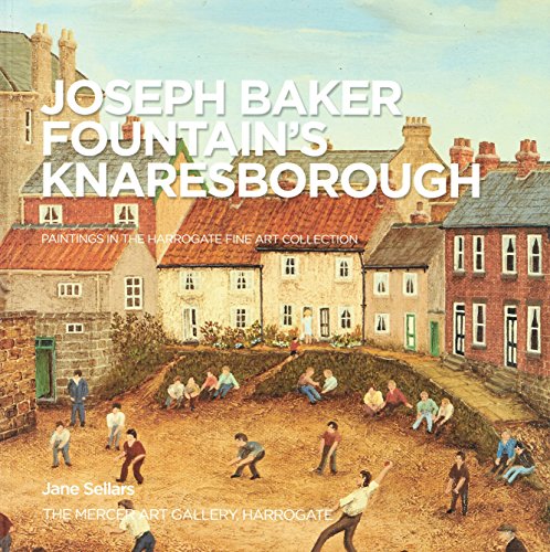Joseph Baker Fountain's Knaresborough