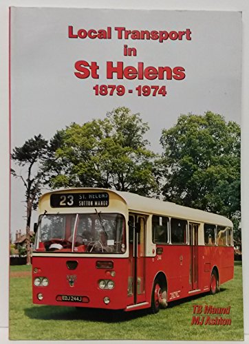 Local Transport in St. Helens 1879-1974