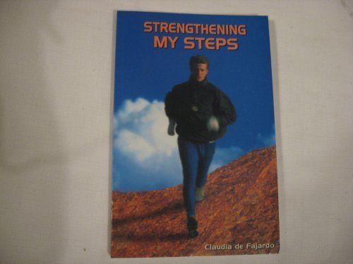 Strengthening My Steps By Claudia De Fajardo (Paperback 2001)