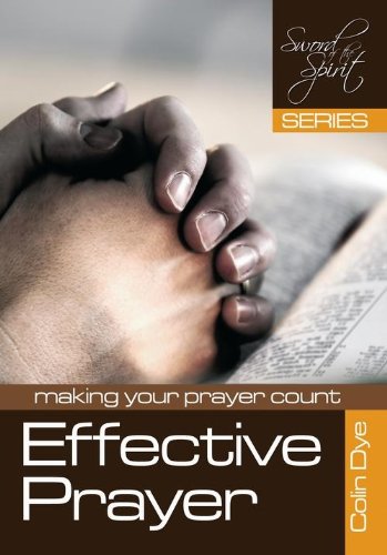 Effective Prayer: Making Your Prayer Count