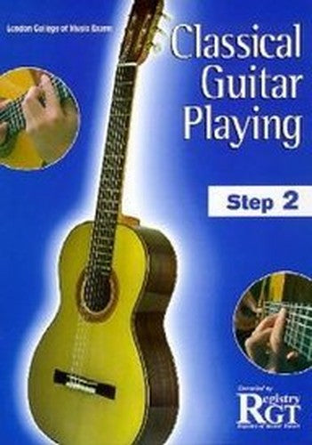 Classical Guitar Playing, Step 2