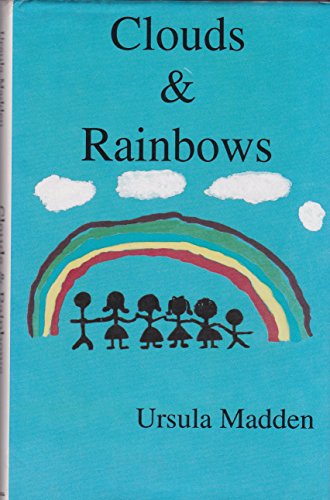 Clouds and Rainbows
