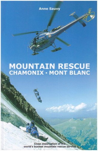 Mountain Rescue - Chamonix Mont Blanc