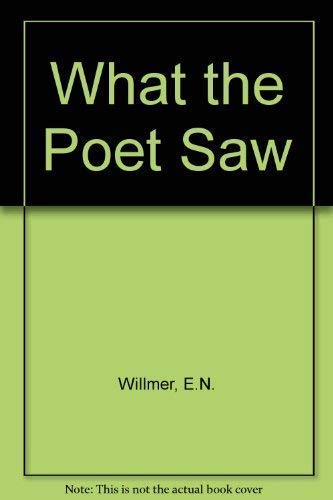 What the Poet Saw