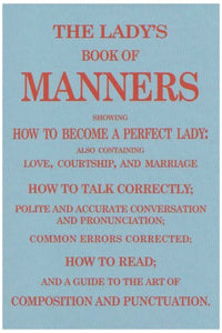 The Lady's Book of Manners 