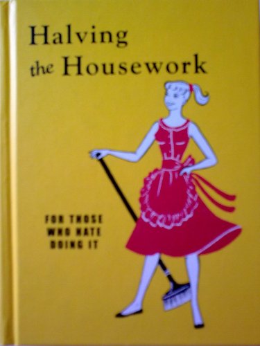 Halving the Housework