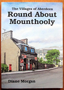 Round About Mounthooly 