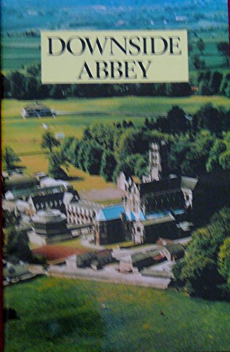 Introduction and Guide to Downside Abbey