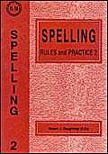 Spelling Rules and Practice