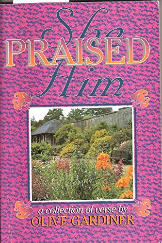 She Praised Him