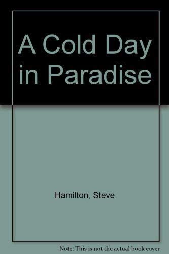 A Cold Day in Paradise