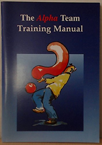 The Alpha Course Leaders' Training Manual