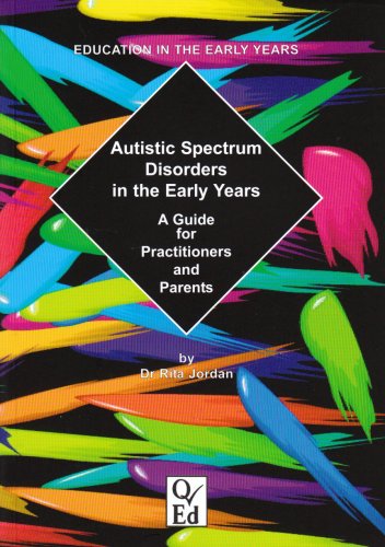 Autistic Spectrum Disorders in the Early Years